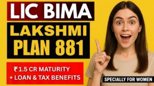 Home 31 LIC Bima Lakshmi Plan 881